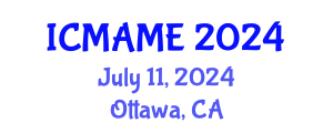 International Conference on Mechanical, Aeronautical and Manufacturing Engineering (ICMAME) July 11, 2024 - Ottawa, Canada