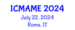 International Conference on Mechanical, Aeronautical and Manufacturing Engineering (ICMAME) July 22, 2024 - Rome, Italy