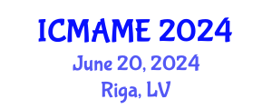 International Conference on Mechanical, Aeronautical and Manufacturing Engineering (ICMAME) June 20, 2024 - Riga, Latvia