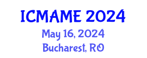 International Conference on Mechanical, Aeronautical and Manufacturing Engineering (ICMAME) May 16, 2024 - Bucharest, Romania