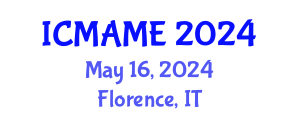International Conference on Mechanical, Aeronautical and Manufacturing Engineering (ICMAME) May 16, 2024 - Florence, Italy