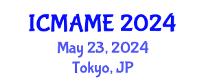 International Conference on Mechanical, Aeronautical and Manufacturing Engineering (ICMAME) May 23, 2024 - Tokyo, Japan