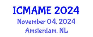 International Conference on Mechanical, Aeronautical and Manufacturing Engineering (ICMAME) November 04, 2024 - Amsterdam, Netherlands