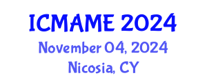 International Conference on Mechanical, Aeronautical and Manufacturing Engineering (ICMAME) November 04, 2024 - Nicosia, Cyprus