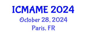 International Conference on Mechanical, Aeronautical and Manufacturing Engineering (ICMAME) October 28, 2024 - Paris, France