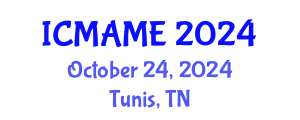 International Conference on Mechanical, Aeronautical and Manufacturing Engineering (ICMAME) October 24, 2024 - Tunis, Tunisia