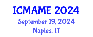 International Conference on Mechanical, Aeronautical and Manufacturing Engineering (ICMAME) September 19, 2024 - Naples, Italy