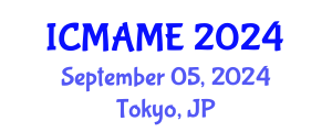 International Conference on Mechanical, Aeronautical and Manufacturing Engineering (ICMAME) September 05, 2024 - Tokyo, Japan