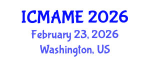 International Conference on Mechanical, Aeronautical and Manufacturing Engineering (ICMAME) February 23, 2026 - Washington, United States International Conference on Mechanical, Aeronautical and Manufacturing Engineering (ICMAME) February 23, 2026 - Washington, United States