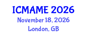 International Conference on Mechanical, Aeronautical and Manufacturing Engineering (ICMAME) November 18, 2026 - London, United Kingdom International Conference on Mechanical, Aeronautical and Manufacturing Engineering (ICMAME) November 18, 2026 - London, United Kingdom