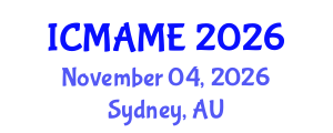 International Conference on Mechanical, Aeronautical and Manufacturing Engineering (ICMAME) November 04, 2026 - Sydney, Australia