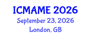 International Conference on Mechanical, Aeronautical and Manufacturing Engineering (ICMAME) September 23, 2026 - London, United Kingdom International Conference on Mechanical, Aeronautical and Manufacturing Engineering (ICMAME) September 23, 2026 - London, United Kingdom