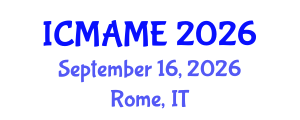 International Conference on Mechanical, Aeronautical and Manufacturing Engineering (ICMAME) September 16, 2026 - Rome, Italy