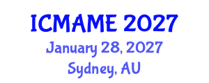 International Conference on Mechanical, Aeronautical and Manufacturing Engineering (ICMAME) January 28, 2027 - Sydney, Australia International Conference on Mechanical, Aeronautical and Manufacturing Engineering (ICMAME) January 28, 2027 - Sydney, Australia