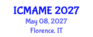 International Conference on Mechanical, Aeronautical and Manufacturing Engineering (ICMAME) May 08, 2027 - Florence, Italy International Conference on Mechanical, Aeronautical and Manufacturing Engineering (ICMAME) May 08, 2027 - Florence, Italy
