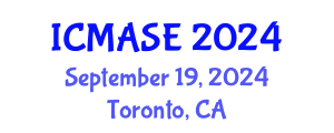 International Conference on Mechanical, Aerospace and Systems Engineering (ICMASE) September 19, 2024 - Toronto, Canada