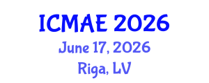 International Conference on Mechanical and Aerospace Engineering (ICMAE) June 17, 2026 - Riga, Latvia