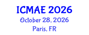 International Conference on Mechanical and Aerospace Engineering (ICMAE) October 28, 2026 - Paris, France