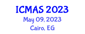 International Conference on Mechanical and Aerospace Systems (ICMAS) May 09, 2023 - Cairo, Egypt