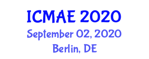International Conference on Mechanical and Automobile Engineering (ICMAE) September 02, 2020 - Berlin, Germany
