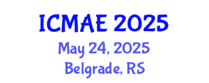 International Conference on Mechanical and Automotive Engineering (ICMAE) May 24, 2025 - Belgrade, Serbia