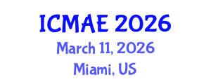 International Conference on Mechanical and Automotive Engineering (ICMAE) March 11, 2026 - Miami, United States