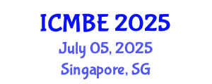 International Conference on Mechanical and Biomedical Engineering (ICMBE) July 05, 2025 - Singapore, Singapore