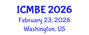 International Conference on Mechanical and Biomedical Engineering (ICMBE) February 23, 2026 - Washington, United States International Conference on Mechanical and Biomedical Engineering (ICMBE) February 23, 2026 - Washington, United States