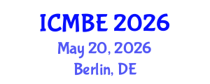 International Conference on Mechanical and Biomedical Engineering (ICMBE) May 20, 2026 - Berlin, Germany