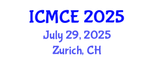 International Conference on Mechanical and Control Engineering (ICMCE) July 29, 2025 - Zurich, Switzerland