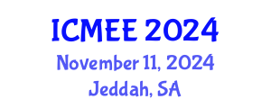 International Conference on Mechanical and Electrical Engineering (ICMEE) November 11, 2024 - Jeddah, Saudi Arabia