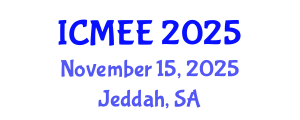 International Conference on Mechanical and Electrical Engineering (ICMEE) November 15, 2025 - Jeddah, Saudi Arabia