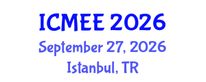 International Conference on Mechanical and Electrical Engineering (ICMEE) September 27, 2026 - Istanbul, Turkey