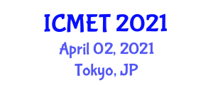 International Conference on Mechanical and Electrical Technologies (ICMET) April 02, 2021 - Tokyo, Japan