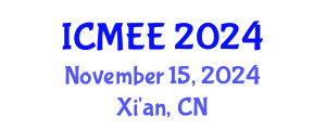 International Conference on Mechanical and Electronics Engineering (ICMEE) November 15, 2024 - Xi'an, China