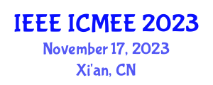 International Conference on Mechanical and Electronics Engineering (IEEE ICMEE) November 17, 2023 - Xi'an, China International Conference on Mechanical and Electronics Engineering (IEEE ICMEE) November 17, 2023 - Xi'an, China