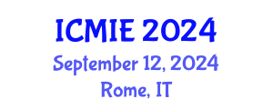 International Conference on Mechanical and Industrial Engineering (ICMIE) September 12, 2024 - Rome, Italy