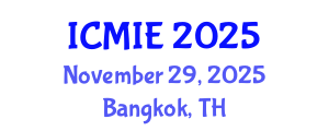 International Conference on Mechanical and Industrial Engineering (ICMIE) November 29, 2025 - Bangkok, Thailand