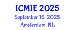 International Conference on Mechanical and Industrial Engineering (ICMIE) September 16, 2025 - Amsterdam, Netherlands