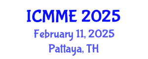 International Conference on Mechanical and Materials Engineering (ICMME) February 11, 2025 - Pattaya, Thailand