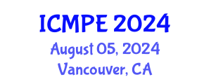 International Conference on Mechanical and Production Engineering (ICMPE) August 05, 2024 - Vancouver, Canada
