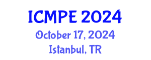 International Conference on Mechanical and Production Engineering (ICMPE) October 17, 2024 - Istanbul, Turkey