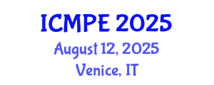 International Conference on Mechanical and Production Engineering (ICMPE) August 12, 2025 - Venice, Italy