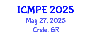 International Conference on Mechanical and Production Engineering (ICMPE) May 27, 2025 - Crete, Greece