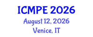 International Conference on Mechanical and Production Engineering (ICMPE) August 12, 2026 - Venice, Italy