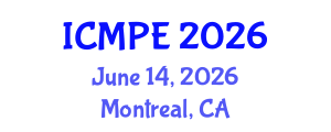 International Conference on Mechanical and Production Engineering (ICMPE) June 14, 2026 - Montreal, Canada