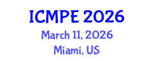 International Conference on Mechanical and Production Engineering (ICMPE) March 11, 2026 - Miami, United States