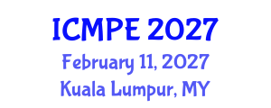 International Conference on Mechanical and Production Engineering (ICMPE) February 11, 2027 - Kuala Lumpur, Malaysia International Conference on Mechanical and Production Engineering (ICMPE) February 11, 2027 - Kuala Lumpur, Malaysia