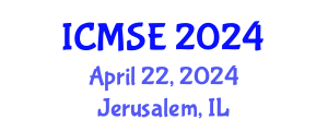 International Conference on Mechanical and Systems Engineering (ICMSE) April 22, 2024 - Jerusalem, Israel
