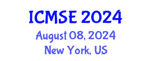 International Conference on Mechanical and Systems Engineering (ICMSE) August 08, 2024 - New York, United States